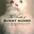 Cover Art for 9781782115335, The Death of Bunny Munro by Nick Cave