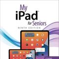 Cover Art for 9780137556434, My iPad for Seniors (Covers all iPads running iPadOS 15) by Michael Miller, Molehill Group