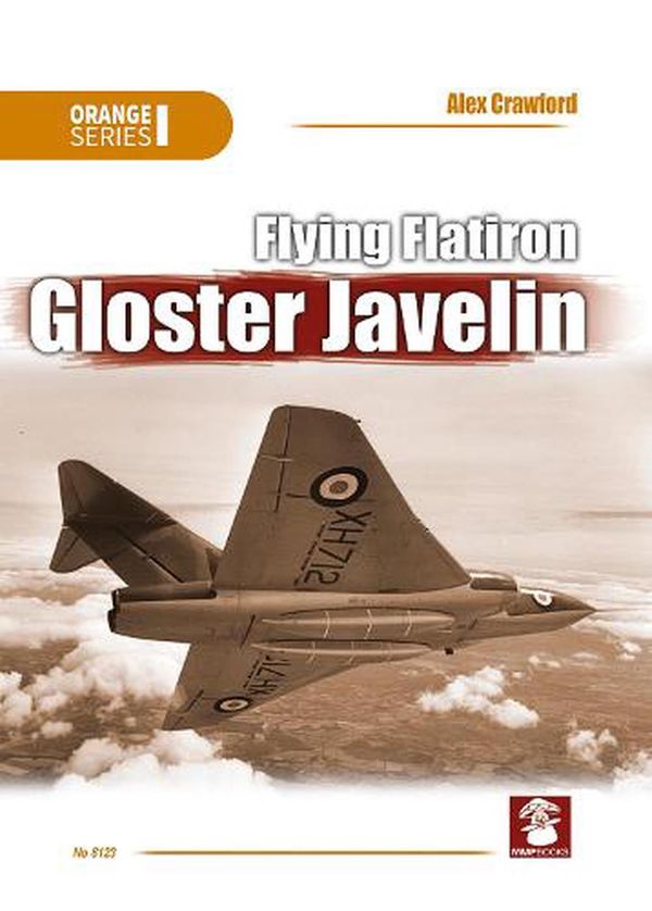 Cover Art for 9788366549388, Flying Flatiron, Gloster Javelin by Alex Crawford