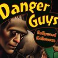 Cover Art for B00JL1CDRW, Danger Guys: Hollywood Halloween by Tony Abbott