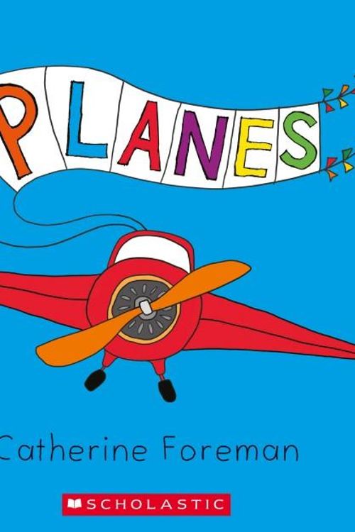 Cover Art for 9781775431602, Planes by Catherine Foreman