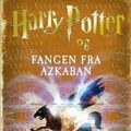 Cover Art for 9788702114348, Harry Potter og fangen fra Azkaban (in Danish) by Joanne K. Rowling