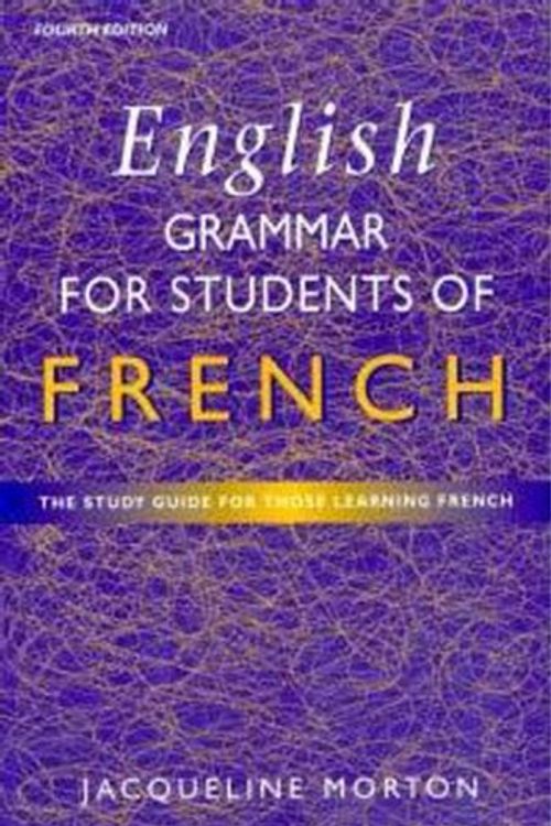 Cover Art for 9780340742020, English Grammar for Students of French by Jacqueline Morton