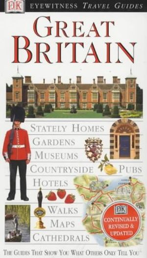 Cover Art for 9780751347043, Great Britain by Dorling Kindersley