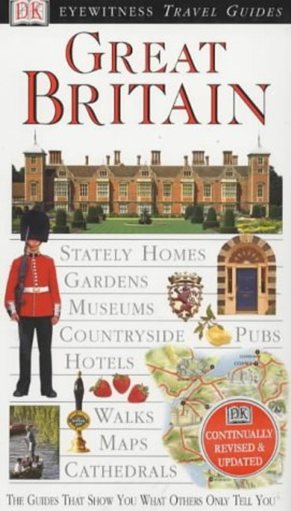 Cover Art for 9780751347043, Great Britain by Dorling Kindersley