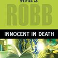 Cover Art for 9781491506806, Innocent in Death by J D Robb