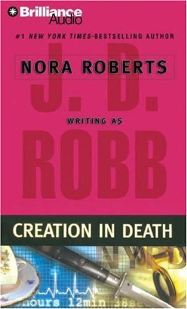 Cover Art for 9781423337454, Creation in Death by J. D. Robb