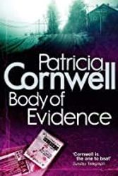 Cover Art for 9780751582581, Body Of Evidence (Kay Scarpetta) by Patricia Cornwell