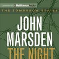 Cover Art for 9781743108857, The Night Is for Hunting by John Marsden