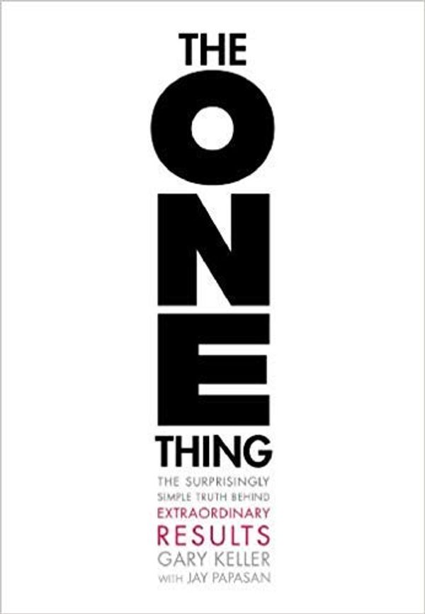 Cover Art for B07HFRBV1S, [By Gary Keller ] The ONE Thing: The Surprisingly Simple Truth Behind Extraordinary Results (Hardcover)【2018】by Gary Keller (Author) (Hardcover) by 