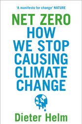 Cover Art for 9780008404499, Net Zero: How We Stop Causing Climate Change by Dieter Helm