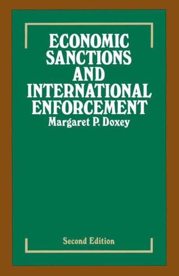 Cover Art for 9781349043378, Economic Sanctions and International Enforcement by Margaret P. Doxey