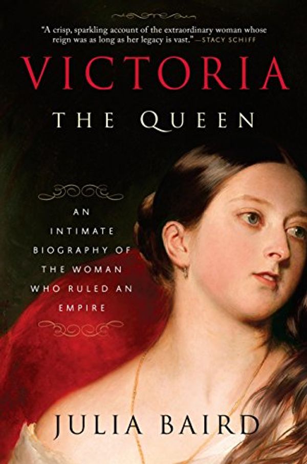 Cover Art for B00RKO3UMY, Victoria: The Queen by Julia Baird