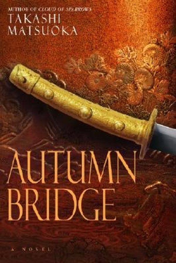 Cover Art for 9780385336413, Autumn Bridge by Takashi Matsuoka