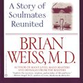 Cover Art for 9781594836954, Only Love Is Real by Brian Weiss M.D.