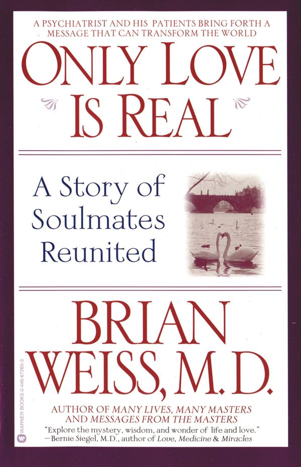 Cover Art for 9781594836954, Only Love Is Real by Brian Weiss M.D.