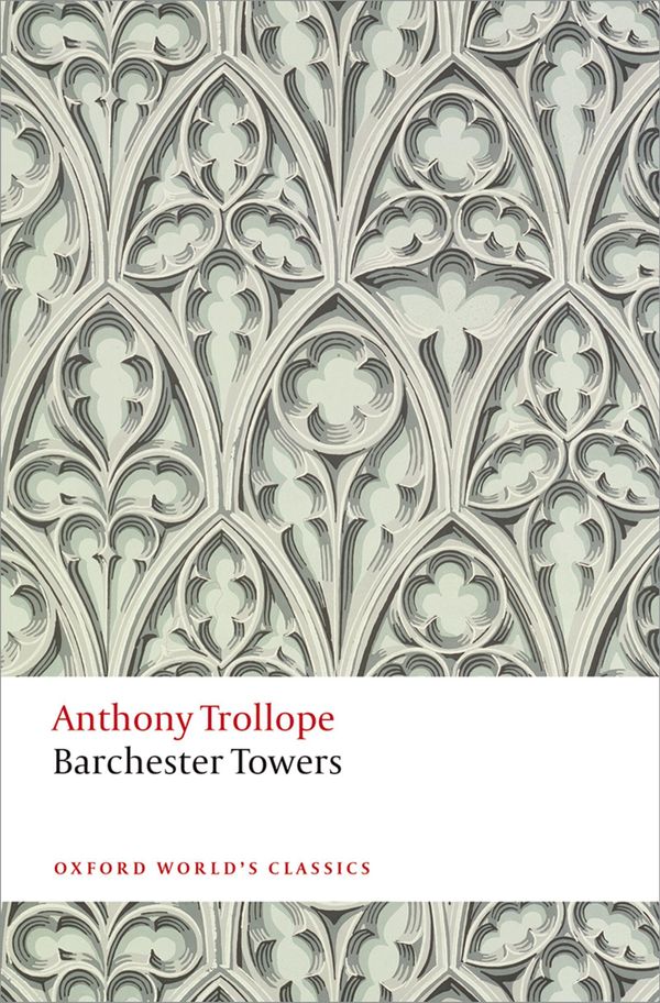 Cover Art for 9780191643873, Barchester Towers by Anthony Trollope