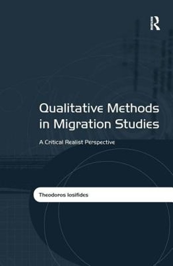 Cover Art for 9781409402220, Qualitative Methods in Migration Studies by Theodoros Iosifides