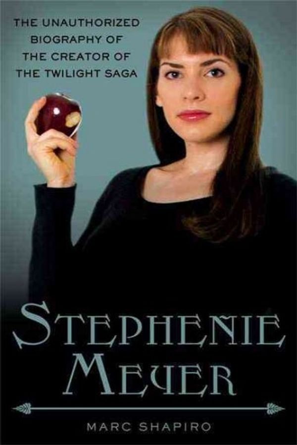 Cover Art for 9780312638290, Stephenie Meyer by Marc Shapiro