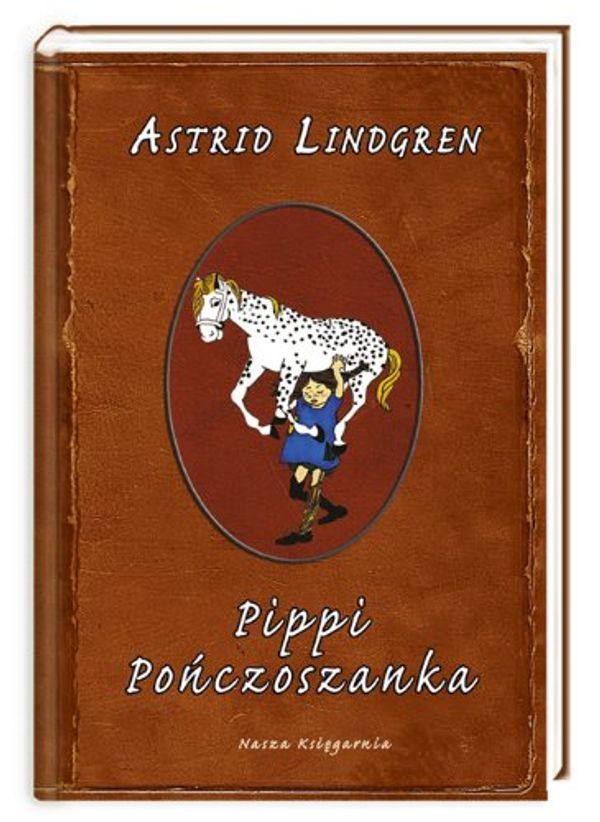 Cover Art for 9788310117496, Pippi Ponczoszanka by Astrid Lindgren