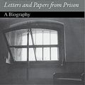 Cover Art for 9780691139210, Dietrich Bonhoeffer's "Letters and Papers from Prison" by Martin E. Marty