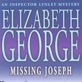 Cover Art for 9780340831397, Missing Joseph by George, Elizabeth by Elizabeth George