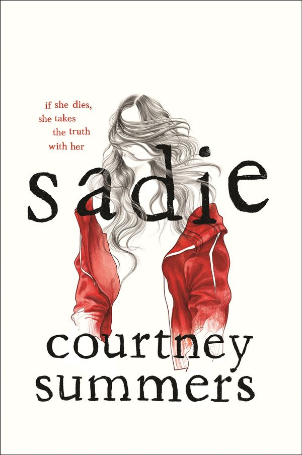 Cover Art for 9781250105714, Sadie by Courtney Summers
