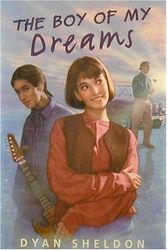 Cover Art for 9780763600044, The Boy of My Dreams by Dyan Sheldon