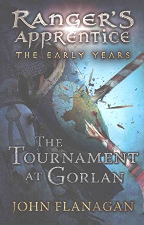 Cover Art for B01B26RAL2, The Tournament at Gorlan by John Flanagan