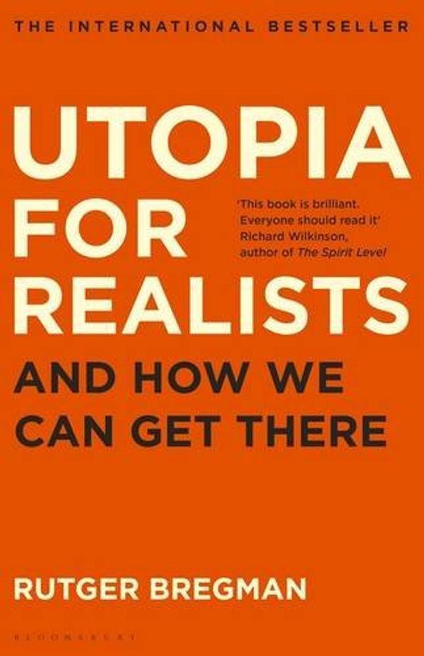 Cover Art for 9781408890233, Utopia for Realists by Rutger Bregman