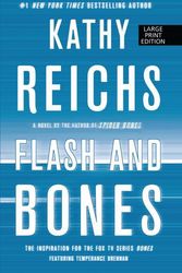 Cover Art for 9781594135422, Flash and Bones by Kathy Reichs
