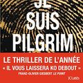 Cover Art for 9782709645805, Je suis pilgrim by Terry Hayes