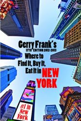Cover Art for 9781879333208, Gerry Frank's Where to Find It, Buy It, Eat It in New York by Gerry W Frank