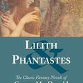 Cover Art for 9781627300971, Lilith and Phantastes by George MacDonald