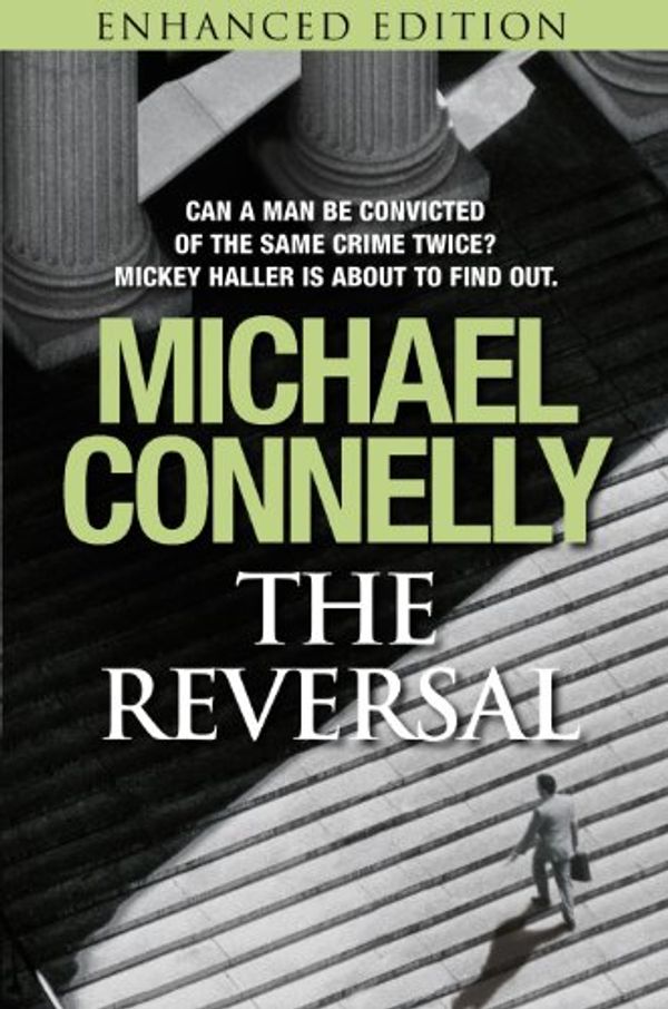 Cover Art for B00472O33M, The Reversal (Harry Bosch Book 16) by Michael Connelly