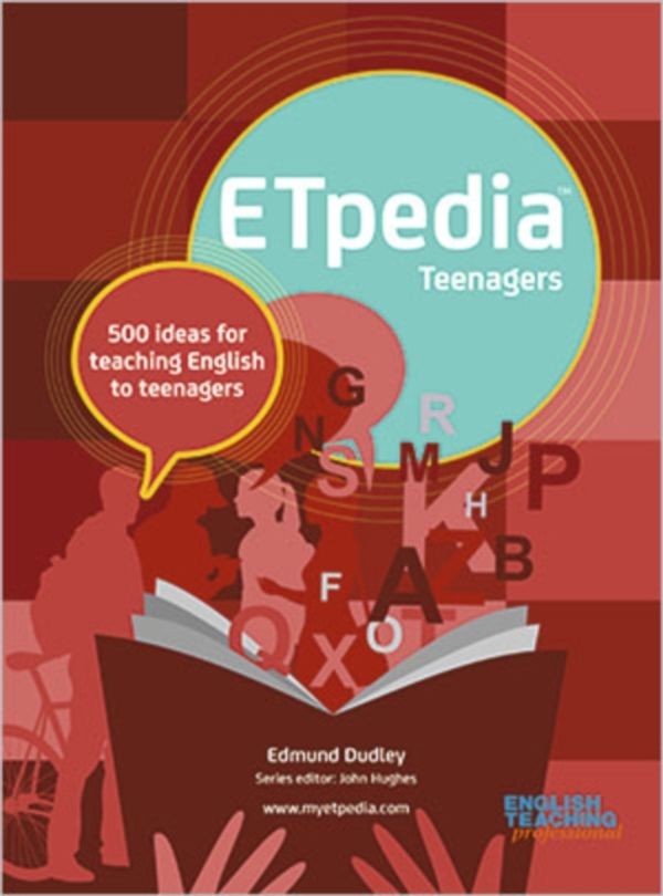 Cover Art for 9781911028444, ETpedia Teenagers500 ideas for teaching English to teenagers by Edmund Dudley