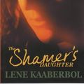 Cover Art for 9780340850671, The Shamer's Daughter by Lene Kaaberbol