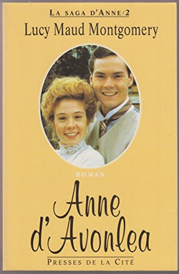 Cover Art for 9782258040816, Anne d'Avonlea by Lucy Maud Collectif