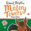 Cover Art for 9781444929898, Malory Towers: Third Year: Book 3 by Enid Blyton