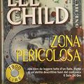 Cover Art for 9788846202000, Zona pericolosa by Lee Child