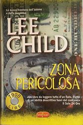 Cover Art for 9788846202000, Zona pericolosa by Lee Child