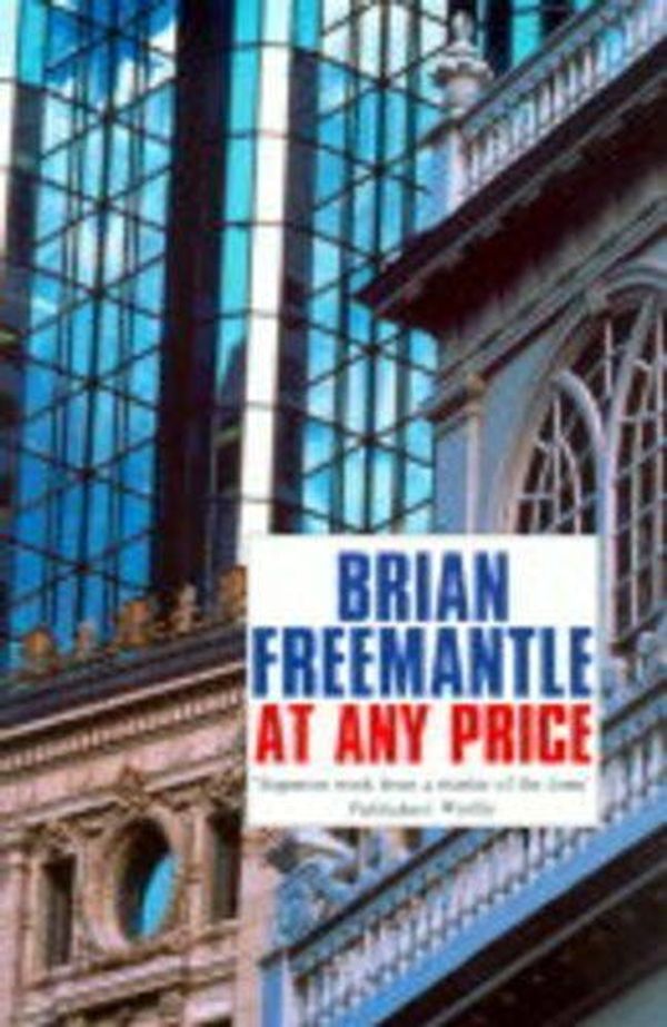 Cover Art for 9780727822413, At Any Price by Brian Freemantle