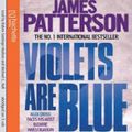 Cover Art for 9781405507097, Violets are Blue by James Patterson