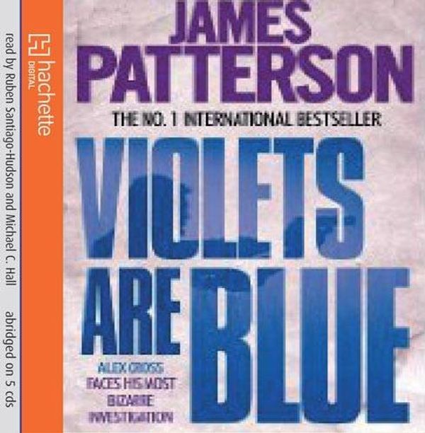 Cover Art for 9781405507097, Violets are Blue by James Patterson