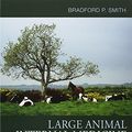 Cover Art for 9780323042970, Large Animal Internal Medicine by Bradford P. Smith