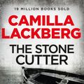 Cover Art for 9780007253975, The Stonecutter by Camilla Lackberg