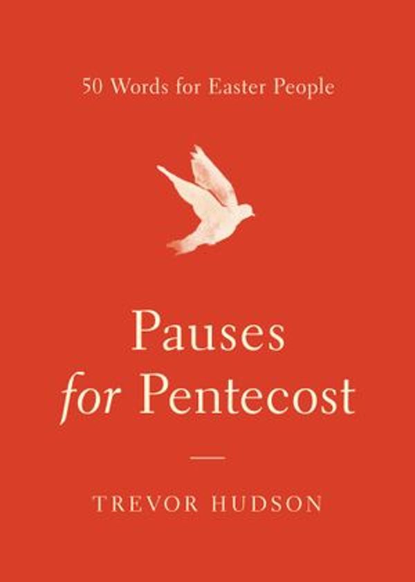 Cover Art for 9780835817653, Pauses for Pentecost by Trevor Hudson