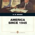 Cover Art for 9780205944187, America Since 1945 with Access Code by H. W. Brands