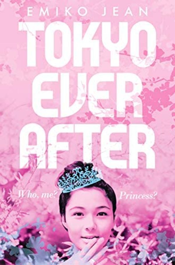 Cover Art for 9781250818317, Tokyo Ever After by Emiko Jean