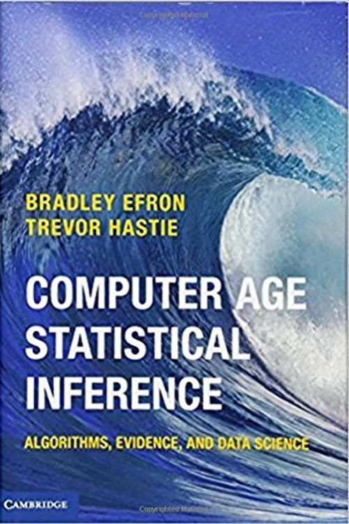 Cover Art for B01JPT2Z8G, Computer Age Statistical Inference: Algorithms, Evidence, and Data Science (Institute of Mathematical Statistics Monographs) by Bradley Efron Trevor Hastie(2016-07-21) by Bradley Efron Trevor Hastie